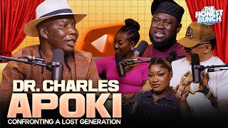 Dr. Charles Apoki : Confronting a Lost Generation | The Honest Bunch Podcast S7E7