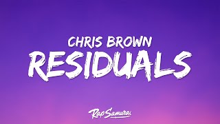 Chris Brown - Residuals (Lyrics)