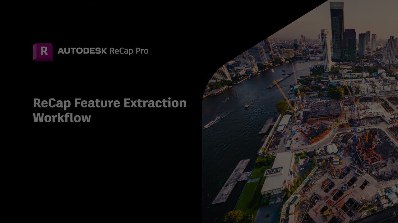 How-to Tutorial: ReCap Feature Extraction Workflow