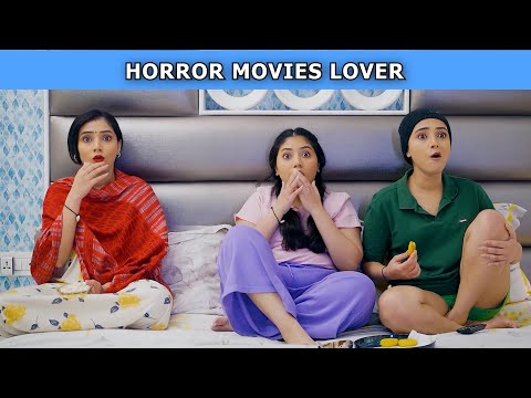 Horror Movies Lover | Ft. Tena Jaiin & Paayal Jain | The Paayal Jain Clips