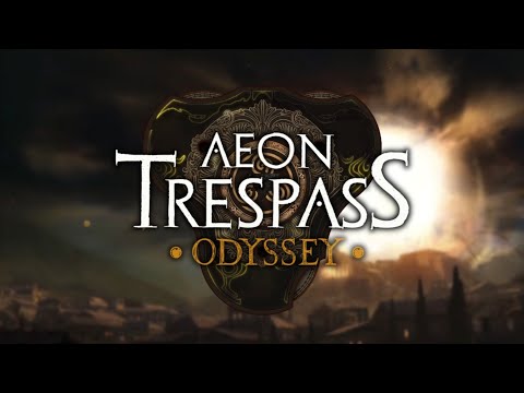 Aeon Trespass: Odyssey - A Gameplay Primer