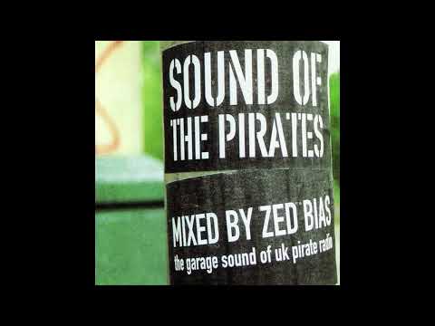 Garage Archives: Sound of the Pirates - Zed Bias (2000)