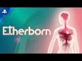 Etherborn - Rebirth Trailer | PS4