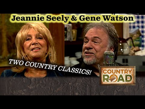 Jeannie Seely & Gene Watson!