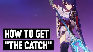 How to Get the Free 4-Star Spear "The Catch" | Genshin Impact 2.1