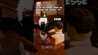 ME TACAR NO MOEDOR DE CARNE?? 💀🍖🥩 | Forsaken DUBLADO (Credits:Melee_kr) - #shorts #roblox #forsaken