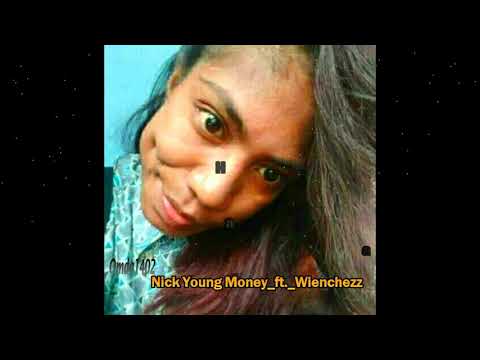 Nick Young Money _ft_  Wenchezza - Hargai Sifatku