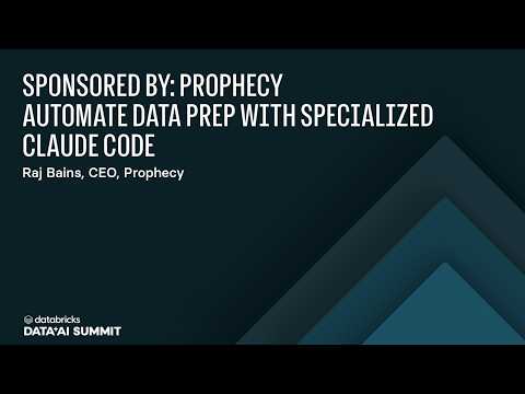 Watch: Sponsored by: Prophecy | Automate Data Prep with Specialized Claude Code