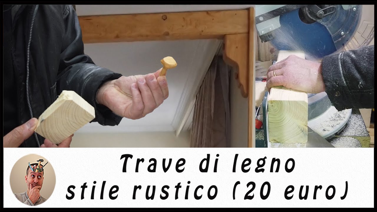 Trave di legno stile rustico (con 20 euro di spesa)
