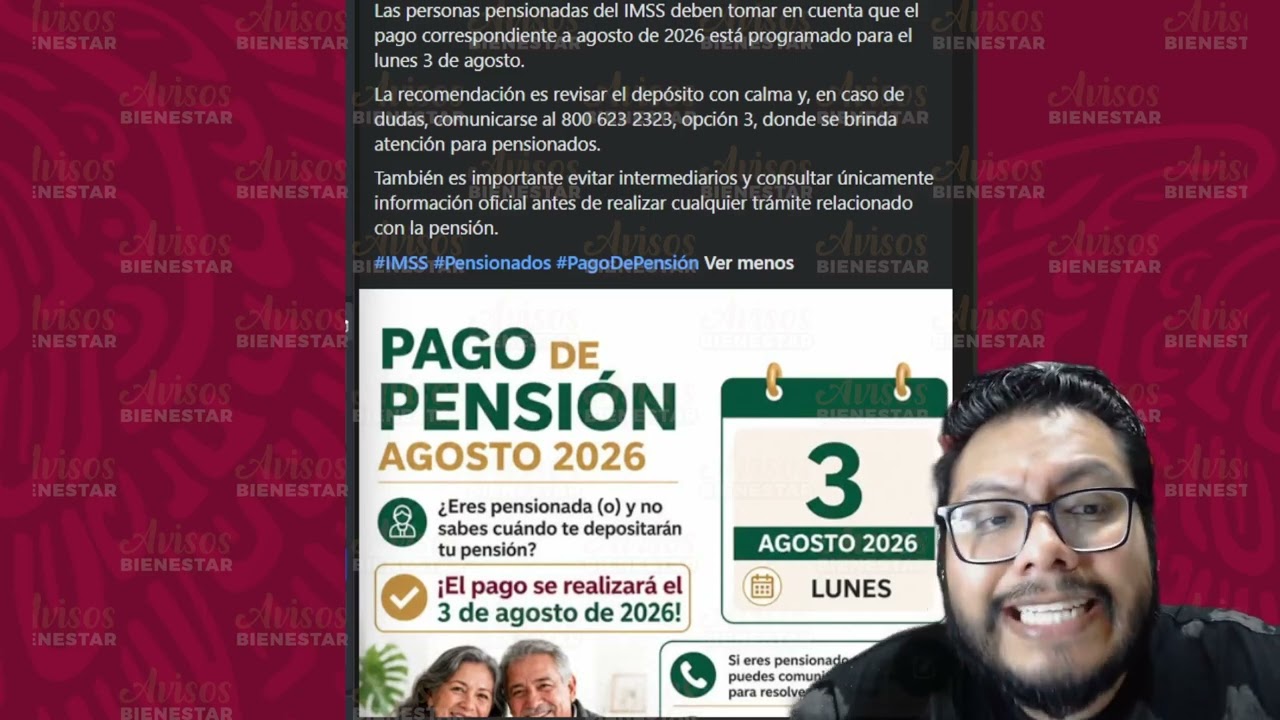 ¡ADULTOS MAYORES PENSIONADOS! pago de la pensión de agosto 2026 este dia pagan si eres del imss