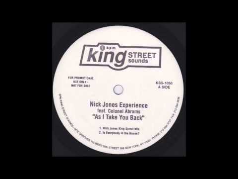 (1996) Nick Jones Experience feat. Colonel Abrams - As I Take You Back [Nick Jones King Street Mix]
