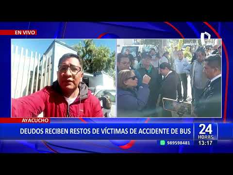 Tragedia en Ayacucho: Deudos reciben restos de familiares víctimas de despiste de bus