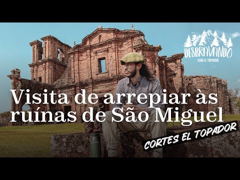 THE THRILL OF VISITING THE RUINS OF SÃO MIGUEL DAS MISSIONS | El Topador Cuts | Discovering