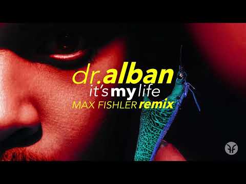 Dr. Alban - It's My Life (Max Fishler Remix)