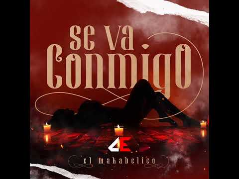 El Makabelico - Se va comigo -slowed