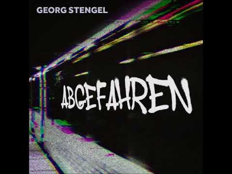Georg Stengel  - Abgefahren (Long Version 11,40 Min)