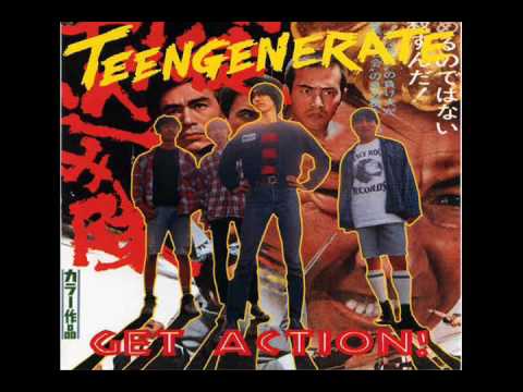 Teengenerate - Get Action! (Full Album)