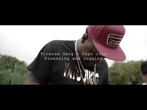 Finesse Gang Ft Yayo Jugg - Finessin N Juggin (Official Video)