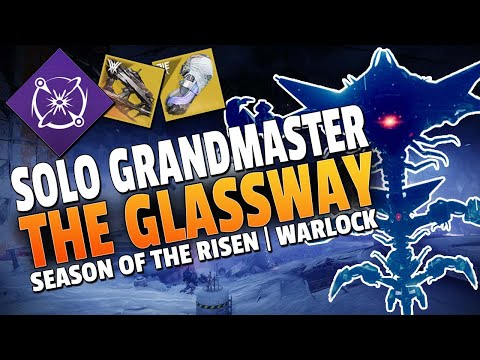 Solo Grandmaster I The Glassway (w/Boss Cheese) I Warlock