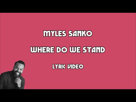 Where Do We Stand (lyric video)