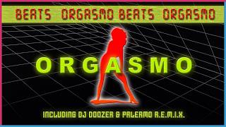 Orgasmo - Orgasmo Beats (X-Tended Original Mix) (1998)