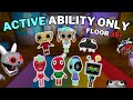 ACTIVE ABILITY ONLY IN DANDYS WORLD FLOOR 35