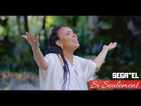 Sega’’El – Si seulement – Clip officiel