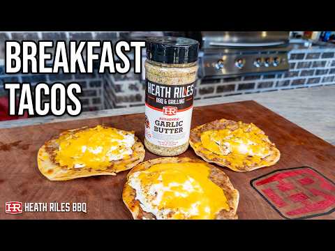 Easy Smash Sausage Breakfast Tacos on the Traeger Flatrock | Heath Riles BBQ