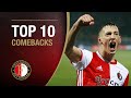 TOP 10 COMEBACKS | #FeyenoordThuis
