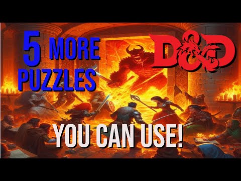 5 More D&D Puzzle Ideas You Can Use In Your D&D or TTRPG Campaigns!