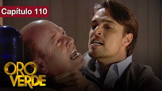 Oro Verde - EP110 - ¿Amor o venganza? - Serie completa en español - HD