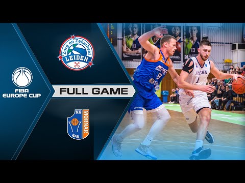ZZ Leiden v Mornar Bar | Full Game -  FIBA Europe Cup 2021-22