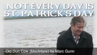 Old Dun Cow (MacIntyre) - Marc Gunn - St Patrick's Day Irish Pub Song