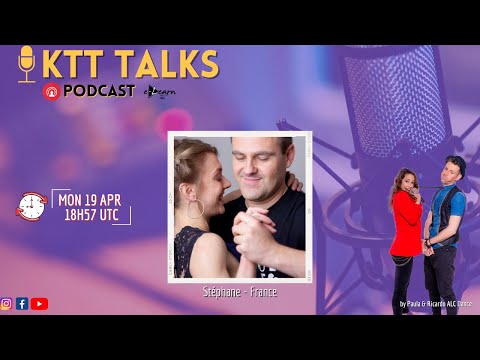 KTT Talks Podcast - Stéphane (France)