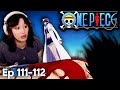 Miss Sunday Saves Luffy One Piece Episode 111 112 Reaction