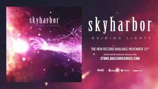 SKYHARBOR - 'The Constant' ft. Plini (Official HD Audio - Basick Records)