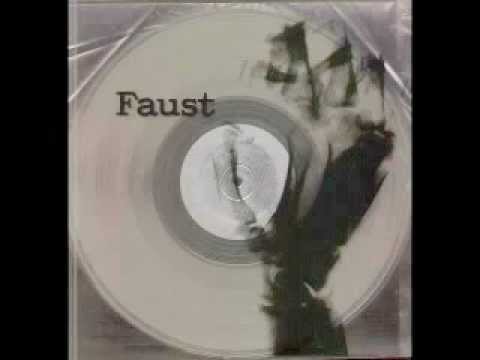 Faust - Why Don't You Eat Carrots