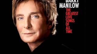 Barry Manilow - 12 - When You Were Sweet Sixteen