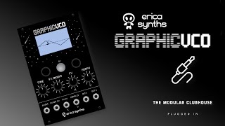 Video thumbnail for Episode 12: Erica Synths Graphic VCO | Eurorack Modular by The Modular Clubhouse
