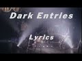 Bauhaus  Dark Entries  Lyrics