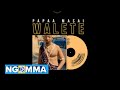 WALETE BY PAPAA MAASAI OFFICIAL AUDIO Skiza 5803164