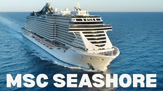 MSC Seashore Cruise Ship 🚢 | Ultimate Luxury Tour, Oceanfront Design & Next-Gen Cruising 🌊✨