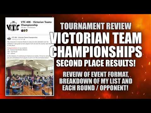 Tournament Review - Victorian Team Championships - Format, List, Opponents and Rounds all reviewed