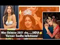 Miss Universe 2021 India Harnaaz Sandhu Chanchin