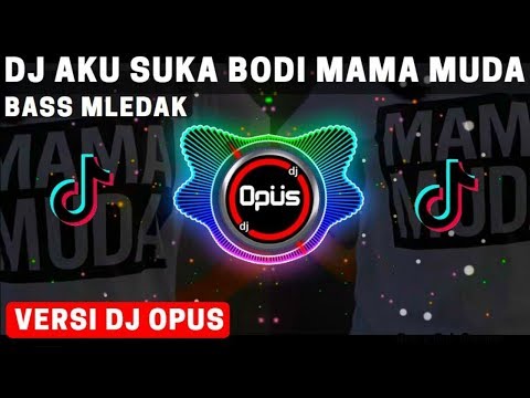 DJ AKU SUKA BODY MAMA MUDA VS DJ PAPA MUDA GELENG – GELENG || LAGI VIRAL DI TIK TOK 2020