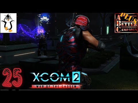 Return of the King | XCOM 2 War of the Chosen Legend | Modded Gameplay Part 25