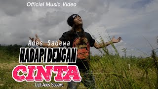 Download lagu Ades Sadewa - Hadapi Dengan Cinta - Slow Rock mp3 Download lagu Ades Sadewa - Hadapi Dengan Cinta - Slow Rock mp3