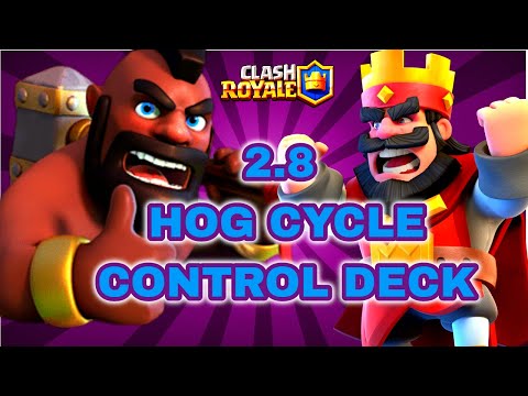 2.8 HOG CYCLE CONTROL DECK l Live Ladder Games - CLASH ROYALE
