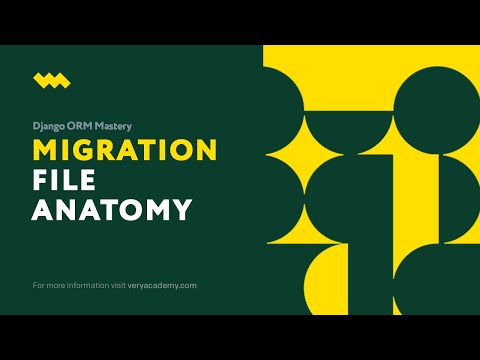 Migration File Anatomy | Django Migrations | Shaping Database Schemas thumbnail