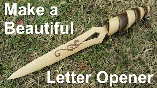 Make A Simple Yet Beautiful Letter Opener